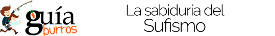 Gu&iacute;aBurros: La sabidur&iacute;a del Sufismo